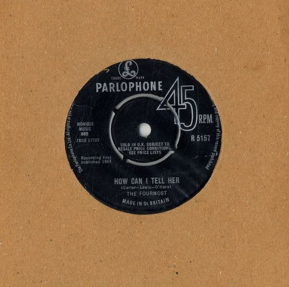 Fourmost,The - How Can I Tell Her/You Got That Way (R 5157)