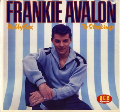 Frankie Avalon - Bobby Sox To Stockings (Ace CHA 121) - Gatefold Sleeve - M-