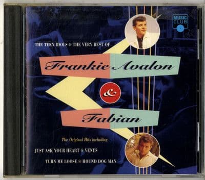 Frankie Avalon & Fabian - The Teen Idols - The Very Best Of ..  Music Club CD
