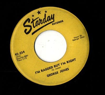 George Jones - I'm Ragged But I'm Right/Your Heart (35-234) Starday Original
