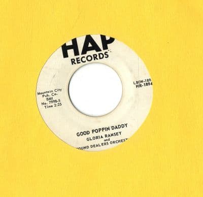 Gloria Ramsey and Sound Dealers Orch. - Good Poppin' Daddy/My Love (Hap HR 1894) Ex