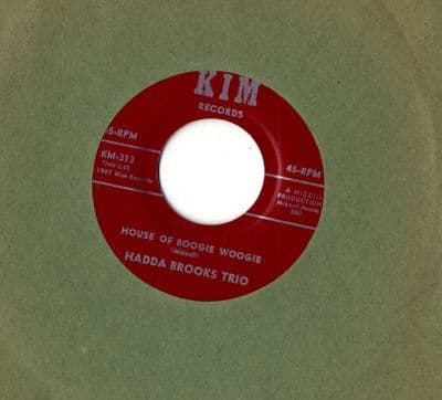 Hadda Brooks Trio - House Of Boogie Woogie/Palm Springs Blues (313)