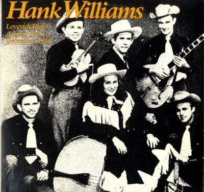 Hank Williams - August 1947 - December 1948 - Lovesick Blues (2 LP Set)