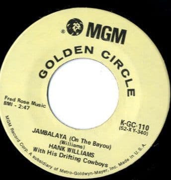 Hank Williams - Jambalaya/I'll Never Get Out Of This Wortld Alive (GC 110)