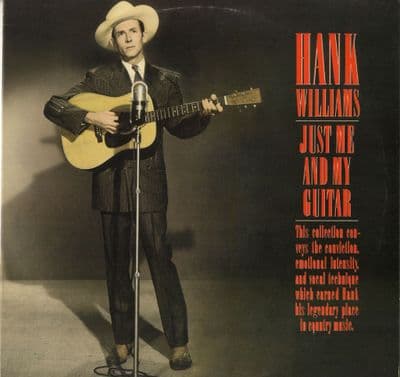 Hank Williams - Just Me And My Guitar (CMF 006)