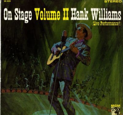 Hank Williams - On Stage Volume 2 (SE 4109) Stereo - M-/M-
