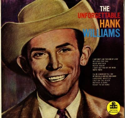 Hank Williams - The Unforgettable Hank Williams (MGM C 784)   Ex/Ex