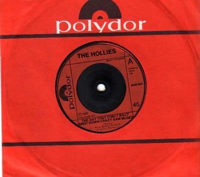 Hollies,The -The Day That Curley Billy Shot Down Crazy Sam McGee/Born A Man