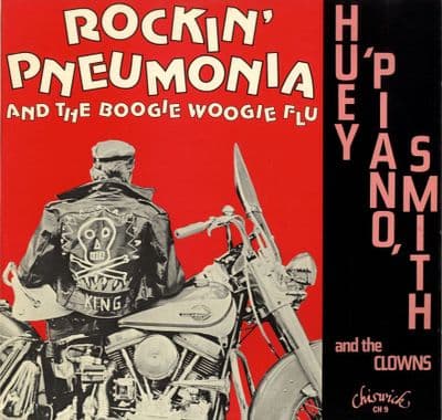Huey Piano Smith and The Clowns - Rockin' Pneumonia and The Boogie Woogie Flu (CH 9) M-/M