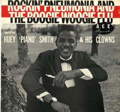 Huey Piano Smith - Rockin' Pneumonia and The Boogie Woogie Flu - Ace  CH9