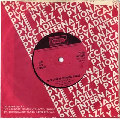 Ivy League,The - Our Love Is Slipping Away/I Could Make You Fall In Love (7N 35267) M-