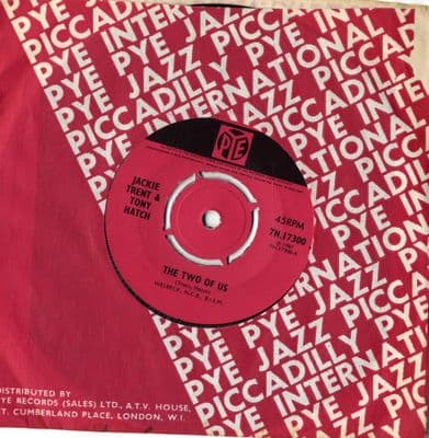 Jackie Trent & Tony Hatch - The Two Of Us/I'll Be With You (7N 17300)