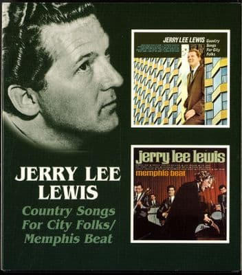 Jerry Lee Lewis - Country Songs For City Folks/Memphis Beat - BGO CD