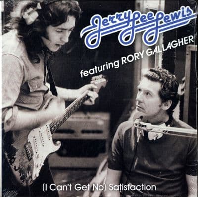 Jerry Lee Lewis - (I Can't Get No) Satisfaction/Cruise On Out  - With Rory Gallagher - New/Sealed