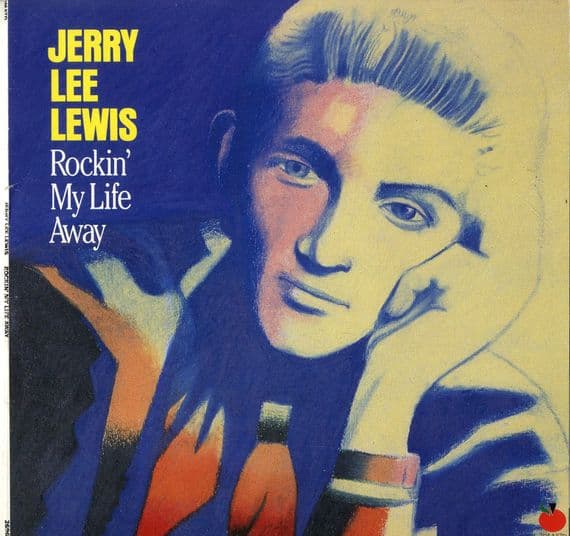 Jerry Lee Lewis - Rockin' My Life Away (268611)