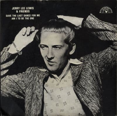 Jerry Lee Lewis - Save The Last Dance For Me/Am I To Be The One (CYS 1046) Ex/M-