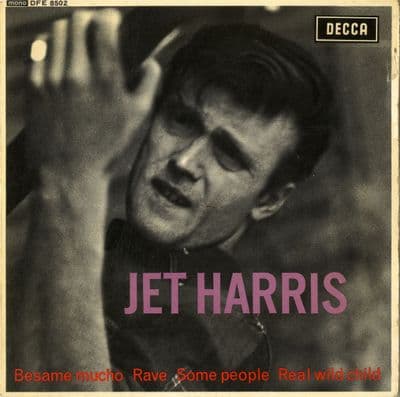 Jet Harris - Besame Mucho - Rave - Some People (DFE 8502)