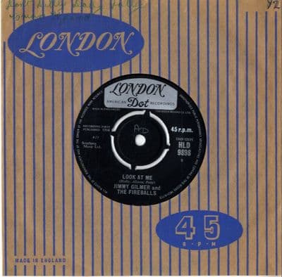 Jimmy Gilmer and The Fireballs - Look At Me/I'll Send For You (HLD 9898)