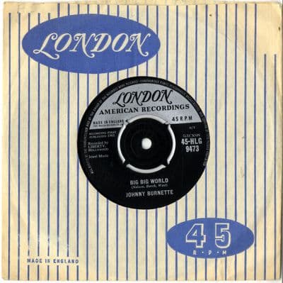 Johnny Burnette - Big Big World/The Fool (HLG 9473) M-