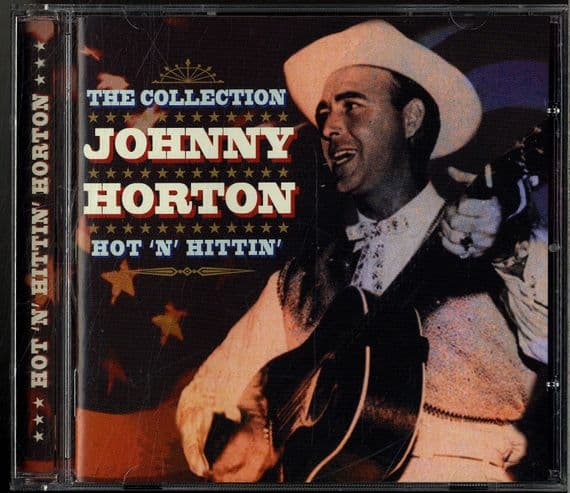 Johnny Horton - Hot 'n' Hittin' - The Collection - UK CD