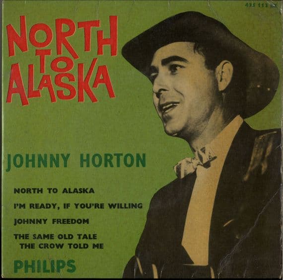 Johnny Horton - North To Alaska (435 113) Holland