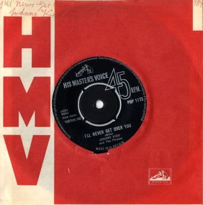 Johnny Kidd and The Pirates - I'll Never Get Over You/Then I Got Everything (Pop 1179) M-