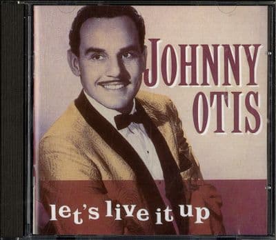 Johnny Otis - Let's Live It Up - Charly CD - With Johnny Guitar Watson