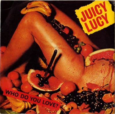 Juicy Lucy - Who Do You Love ?/Chicago North Western (BRO 72) M-