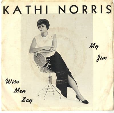 Kathi Norris - My Jim/Wise Men Say (SC 1038)