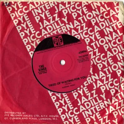 Kinks,The - Tired Of Waiting For You/Come On Now (7N 15759) Solid Centre