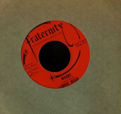 Lonnie Mack - Wham !/Suzie-Q (FR 912)