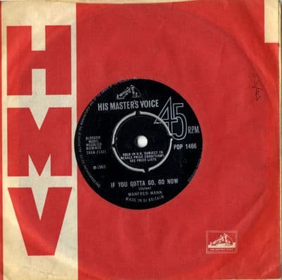 Manfred Mann - If You Gotta Go, Go Now/Stay Around (Pop 1466) Ex