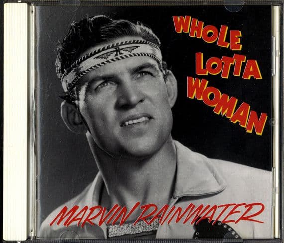 Marvin Rainwater - Whole Lotta Woman - Bear Family CD