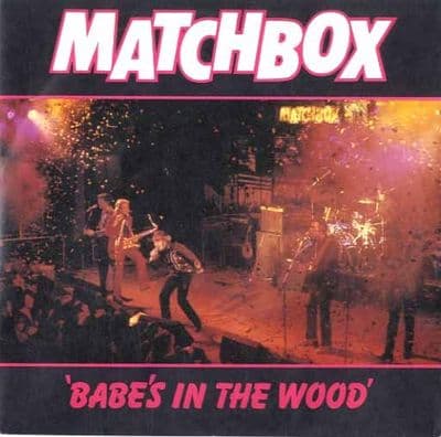 Matchbox - Babes In The Wood/Tokyo Joe (MAG 193)