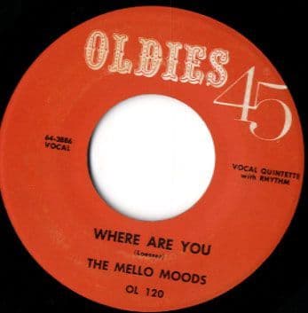 Mello Moods - Where Are You - Dee Clark - You Are Like the Wind (OL 120)