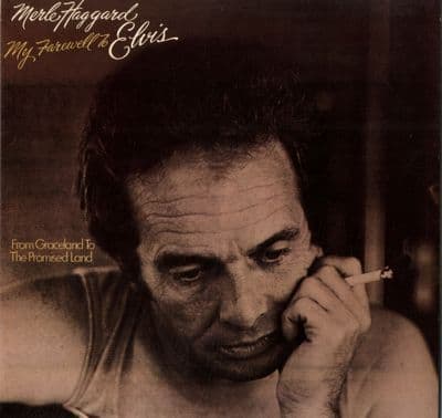 Merle Haggard - My Farewell To Elvis (MCF 2818)
