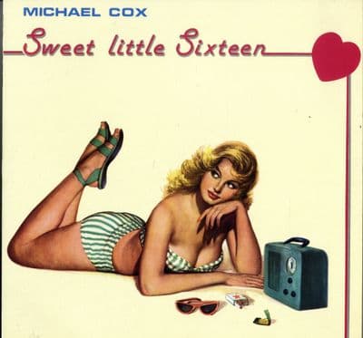 Michael Cox - Sweet Little Sixteen (20100) M-/M-