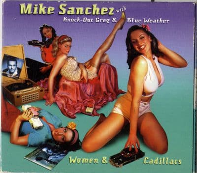 Mike Sanchez with Knockout Greg & Blue Weather - Women & Cadillacs - Autographed