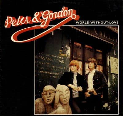 Peter & Gordon - World Without Love (CM 106) M-