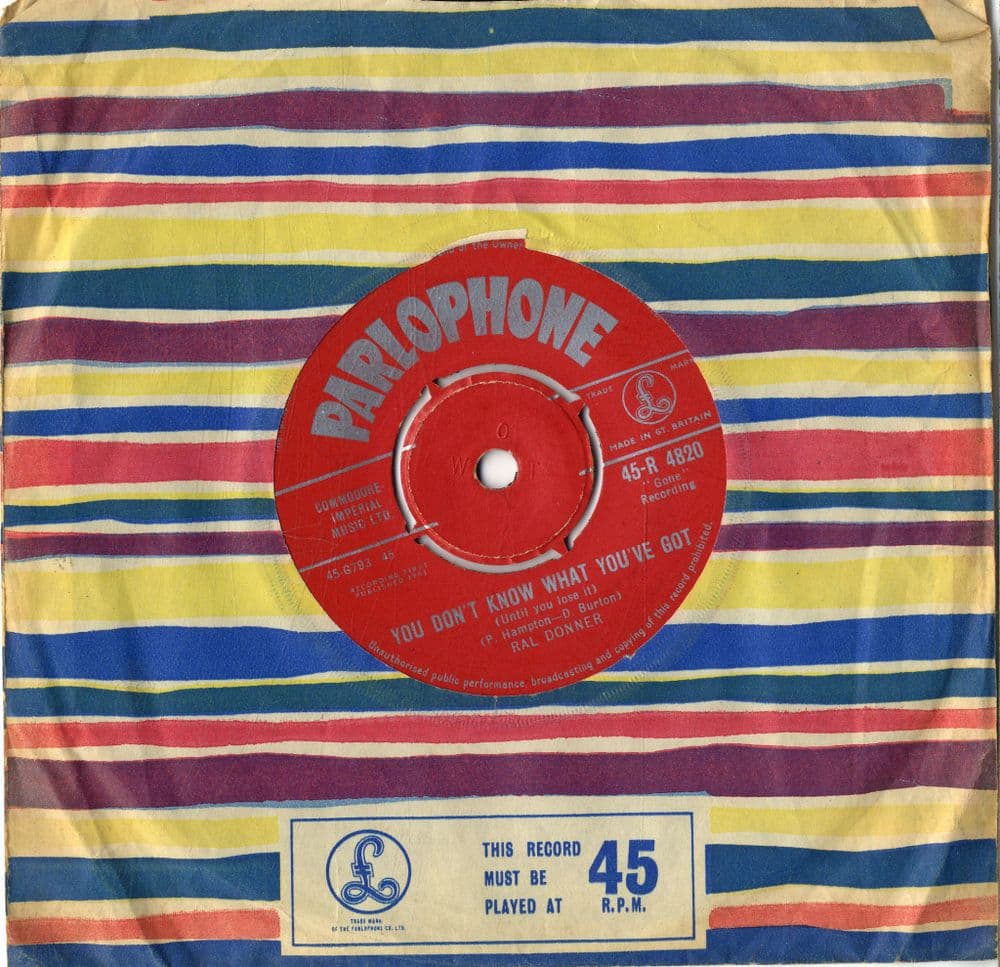 Ral Donner - You Don t Know What You ve Got/So Close To Heaven R 4820