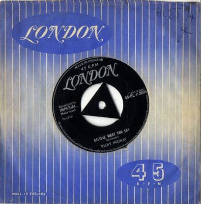 Ricky Nelson - Believe What You Say/My Bucket's Got A Hole In It (HL-P  8594)
