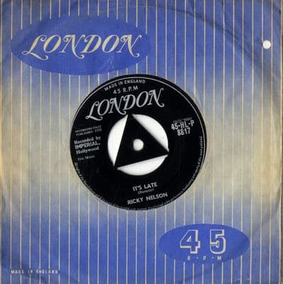 Ricky Nelson - It's Late/Never Be Anyone Else But You (HLP 8817) Ex