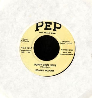 Ronnie Branam - Puppy Dog Love/You Treat Me Like A Fool (45-117)  M (As New)