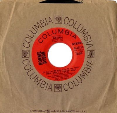 Ronnie Dyson - Why Can't I Touch You/Girl Don't Come (45110)