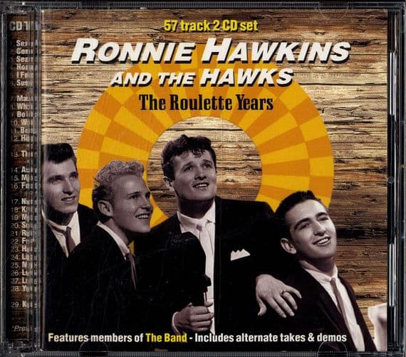 Ronnie Hawkins and The Hawks - The Roulette Years - 2 x CD Set