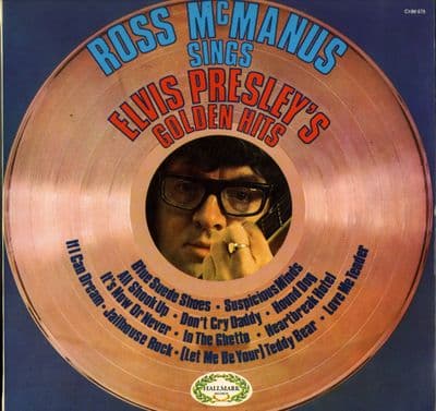 Ross McManus - Sings Elvis Presley's Golden Hits (CHM 679) M-