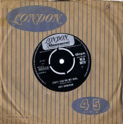Roy Orbison - (Say) You're My Girl/Sleepy Hollow (HLU 9978)