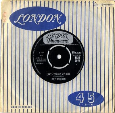 Roy Orbison - (Say) You're My Girl/Sleepy Hollow  (HLU 9978)