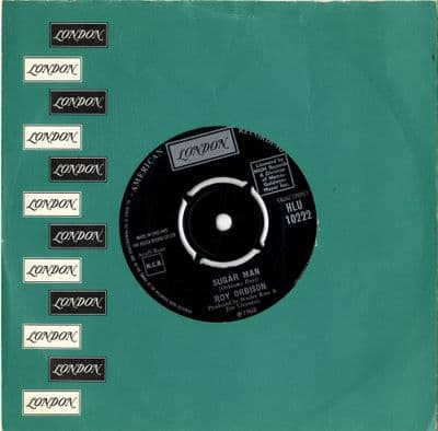 Roy Orbison - Sugar Man/Heartache (HLU 10222)