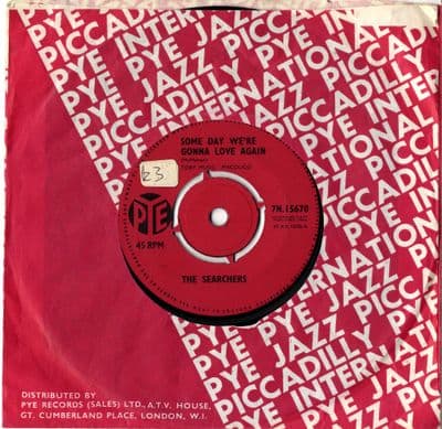 Searchers,The - Some Day We're Gonna Love Again/No One Else Could Love You ((7N 15670) M-